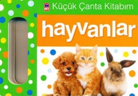 Küçük Çanta Kitabım - Hayvanlar Küçük Çanta Kitabım - Hayvanlar