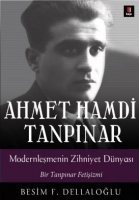 Ahmet Hamdi Tanpınar Modernleşmenin Zihniyet Dnyası