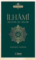 İlhami - Sultan 3. Selim Osmanlı Hanedan Şairleri 10