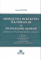 Medeni Usul Hukukunda İlk İtirazlar ve Ön İnceleme Aşaması Medeni Usul Hukukunda İlk İtirazlar ve Ön İnceleme Aşaması