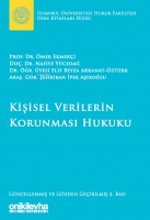 Kişisel Verilerin Korunması Hukuku İstanbul Üniversitesi Hukuk Fakültesi Ders Kitapları Dizisi Kişisel Verilerin Korunması Hukuku İstanbul Üniversitesi Hukuk Fakültesi Ders Kitapları Dizisi