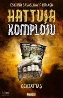 Hattuşa Komplosu Hattuşa Komplosu