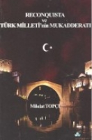 Reconquista ve Trk Milleti'nin Mukadderatı