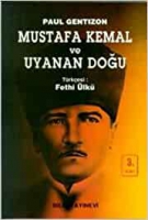 Mustafa Kemal ve Uyanan Dou