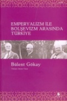 Emperyalizm le Bolevizm Arasnda Trkiye