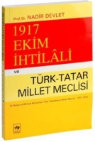 1917 Ekim htilali ve Trk -Tatar Millet Meclisi
