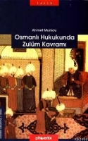 Osmanlı Hukukunda Zulm Kavramı