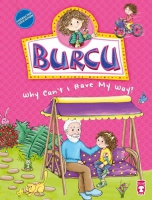 Burcu - Why Can`t I Have My way?
