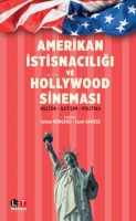 Amerikan İstisnacılığı, Hollywood, ideoloji, Sinema;Kltr- İletişim- Politika