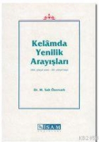 Kelamda Yenilik Arayışları