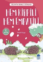 Hem Kirpili Hem Empatili - Selim'in Renkli dnyası / 3 Sınıf Okuma Kitabı