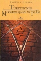 Trkiye'nin Modernleşmesi ve İslam