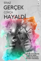 Biraz Gerçek Çokça Hayaldi Biraz Gerçek Çokça Hayaldi