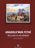 Anadolu'nun Fethi Seluklular Dnemi