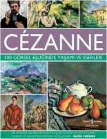 Cezanne - 500 Grsel Eliinde Yaam ve Eserleri