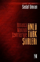 Almanca Manzum Çevirileriyle Ünlü Türk Şiirleri Almanca Manzum Çevirileriyle Ünlü Türk Şiirleri