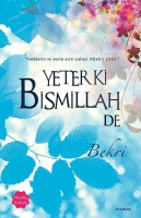 Yeter ki Bismillah de Yeter ki Bismillah de