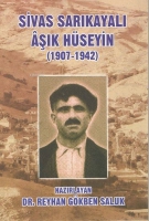 Sivas Sarıkayalı Aşık Hseyin 1907-1942