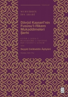 Davud Kayseri'nin Fususu'l - Hikem Mukaddimeleri erhi