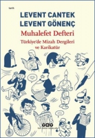 Muhalefet Defteri - Trkiye'de Mizah Dergileri ve Karikatr