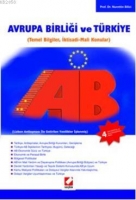 Avrupa Birliği ve Trkiye İlişkileri; (Temel Bilgiler, İktisadi - Mali Konular)