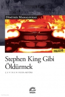 Stephen King Gibi ldrmek