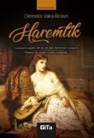 Haremlik (Fransızca) ;Quelques Pages De La Vie Des Femmes Turques