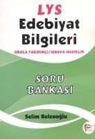 LYS Edebiyat Bilgileri Soru Bankası LYS Edebiyat Bilgileri Soru Bankası
