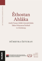 thostan Ahlka;Antik Yunan Ahlk Literatrnn slm Dnyasna ntikali ve Almlan
