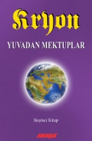 Kryon 5: Yuvadan Mektuplar Kryon 5: Yuvadan Mektuplar