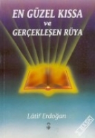 En Güzel Kıssa ve Gerçekleşen Rüya En Güzel Kıssa ve Gerçekleşen Rüya