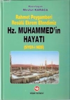 Rahmet Peygamberi Hz. Muhammed'in Hayat