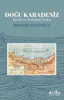 Doğu Karadeniz ;Tarih ve Kltrel Doku