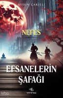 Efsanelerin Şafağı - Nefes Efsanelerin Şafağı - Nefes