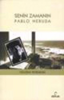 Senin Zamann Pablo Neruda