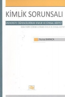 Kimlik Sorunsalı Kimlik Sorunsalı