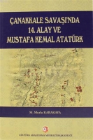 anakkale Savaşı'nda 14. Alay ve Mustafa Kemal Atatrk