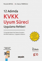 12 Adımda KVKK Uyum Süreci 12 Adımda KVKK Uyum Süreci