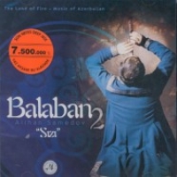 Sz Balaban 2 / The Land Of Fire Music of Azerbaijan