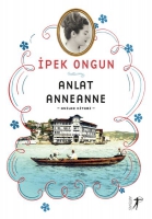 Anlat Anneanne Anlat Anneanne