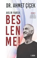 Aklın Varsa Beslenme! Aklın Varsa Beslenme!
