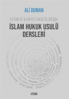 İlitam ve İlahiyat Faklteleri İin İslam Hukuk Usul Dersleri
