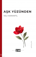 Aşk Yznden;Aşka Dair Şiirler