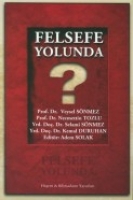 Felsefe Yolunda