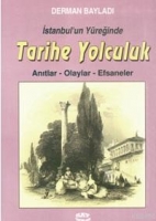 İstanbul'un Yreğinde Tarihe Yolculuk