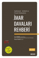 Açıklamalı-İçtihatlı ve Örnek Dilekçelerle İmar Davaları Rehberi Açıklamalı-İçtihatlı ve Örnek Dilekçelerle İmar Davaları Rehberi