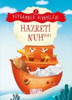 Hazreti Nuh - Peygamber Hikayeleri 2 Hazreti Nuh - Peygamber Hikayeleri 2