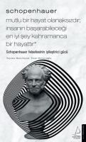 Schopenhauer - Felsefesinin yletirici Gc