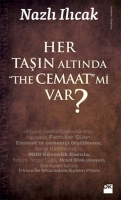 Her Taşın Altında The Cemaaat mi Var? Her Taşın Altında The Cemaaat mi Var?