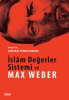 İslm Değerler Sistemi ve Max Weber
